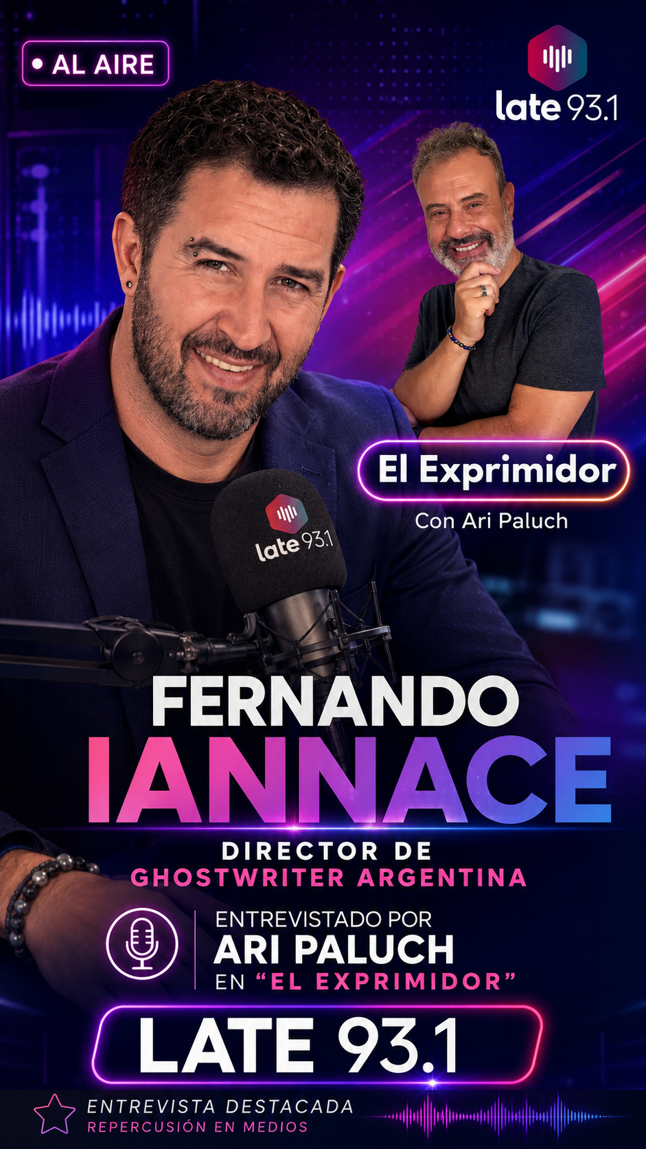 Fernando Iannace entrevistado por Ari Paluch en Late 93.1